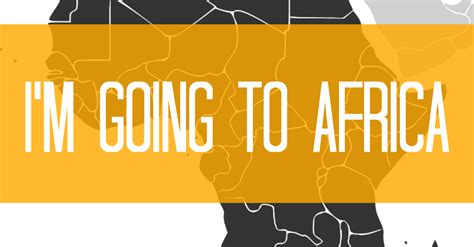 Going To Africa With Fear And Great Joy