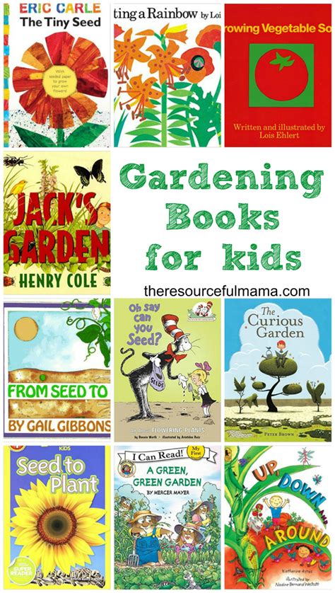 Educational And Fun Gardening Books For Kids The Resourceful Mama In