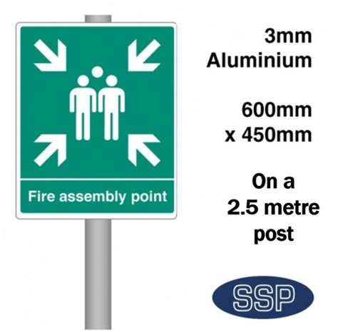 Fire Assembly Point Sign 450x600mm Aluminium On A 25 Metre Post
