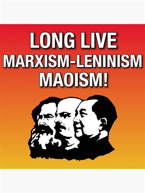 Long Live Marxism Leninism Maoism Art Print For Sale By