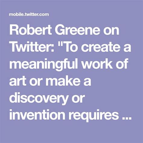 Robert Greene On Twitter Robert Greene Greene Meaningful