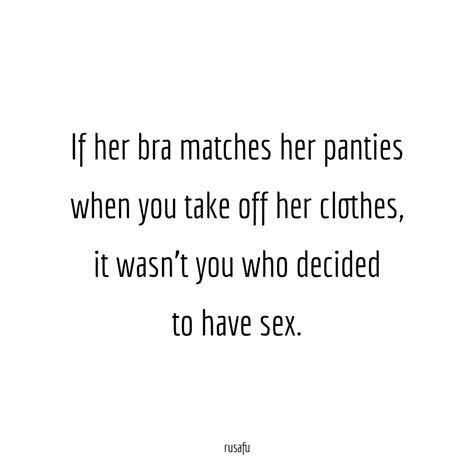 if her bra matches her panties rusafu quotes