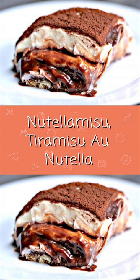 Nutellamisu Tiramisu Au Nutella Appetizer Recipes Dessert Recipes