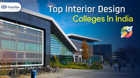Best Interior Design Colleges In India 2023 Courses And Duration