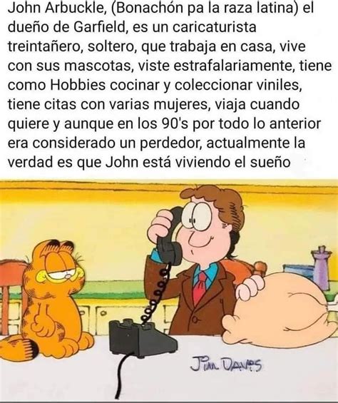 John Arbuckle Bonachón Pa La Raza Latina El Dueño De Garfield Es Un