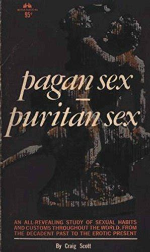 Pagan Sex Puritan Sex English Edition Ebook Scott Craig Amazonde