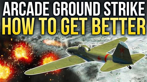 Arcade Ground Strike How To Get Better War Thunder Youtube