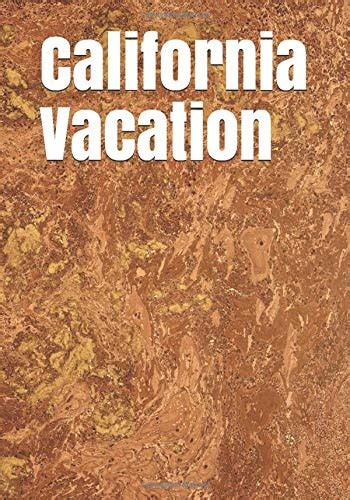 California Vacation By Celia Ross Goodreads