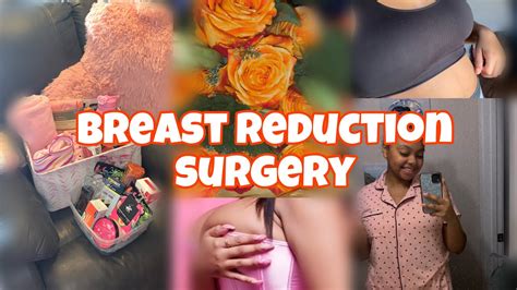 Getting Breast Reduction Surgery Vlog I Pre Op Surgery Post Op Etc