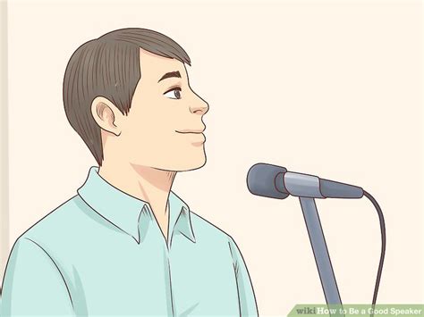 4 Ways To Be A Good Speaker Wikihow