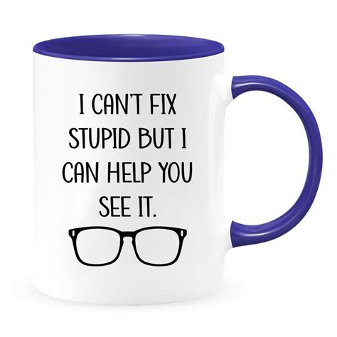 I Can T Fix Stupid But I Can Help You See It Optometrist Etsy