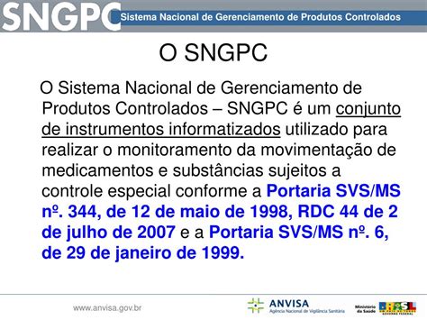 Sistema Nacional De Gerenciamento De Produtos Controlados Criado Em 2007