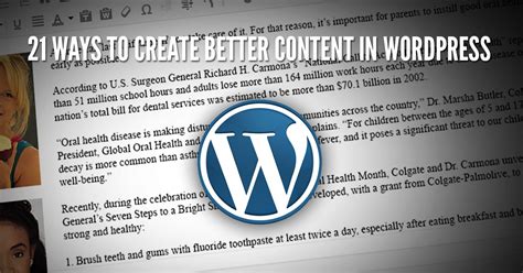 21 Ways To Create Better Content In Wordpress