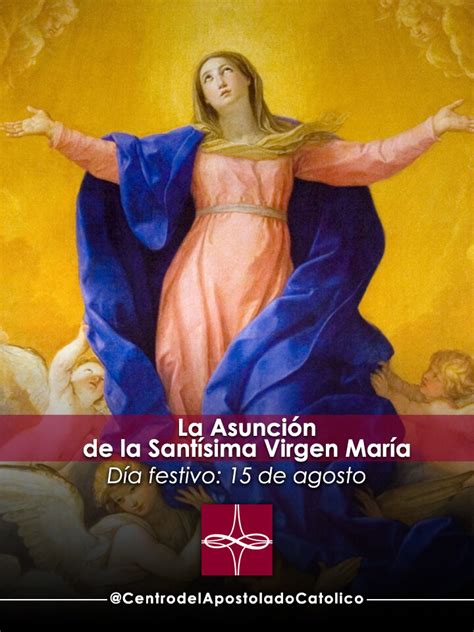 La Asunción De La Santísima Virgen María — Catholic Apostolate Center