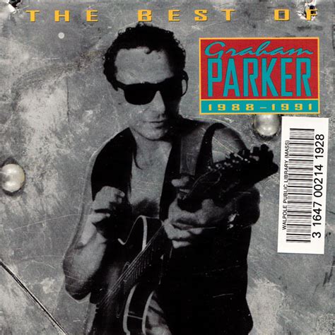 The Best Of Graham Parker 1988 1991