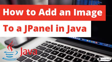 How To Add An Image To A JPanel In Java Swing StackHowTo