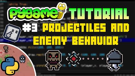 Projectiles And Enemy Behavior In Pygame Python Game Development