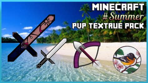Minecraft Summer Pvp Texture Pack Low Fire Small Swords Youtube
