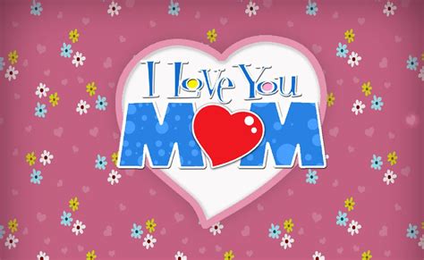 I Love You Mum Majčin Dan Besplatne E Card čestitke Download