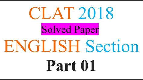 Clat Solved Papers Clat 2018 English Section Solution Discussion