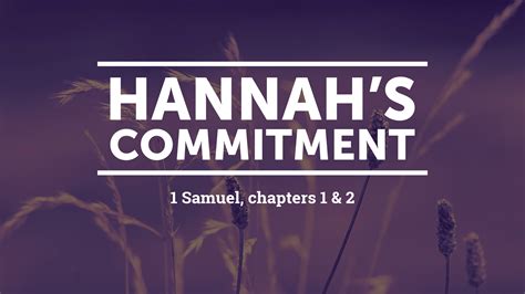 Hannahs Commitment Logos Sermons