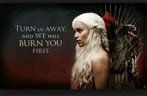So True Khaleesi Quotes Game Of Thrones Quotes Mother Of Dragons