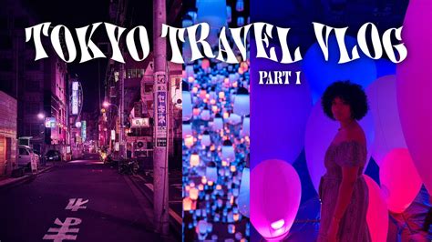 First Time In Japan Tokyo Japan Travel Vlog Youtube