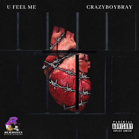 U Feel Me Single By Crazyboybray Spotify