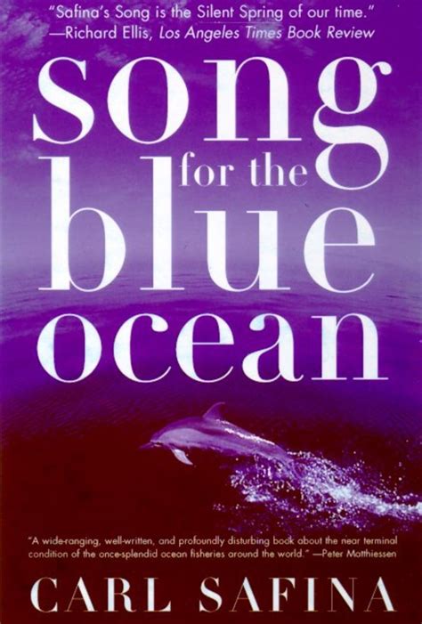 Song For The Blue Ocean Carl Safina Macmillan