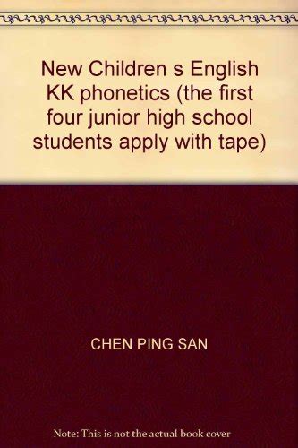 Maybe you would like to learn more about one of these? New Children s English KK phonetics (the first four junior ...