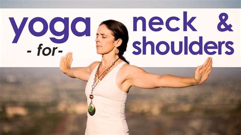 Yoga For Neck And Shoulders Ft Maggie Grove Youtube