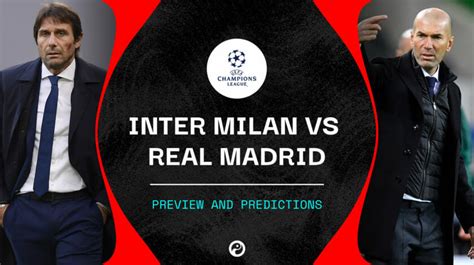 Inter Milan V Real Madrid Live Stream Watch Champions League Online