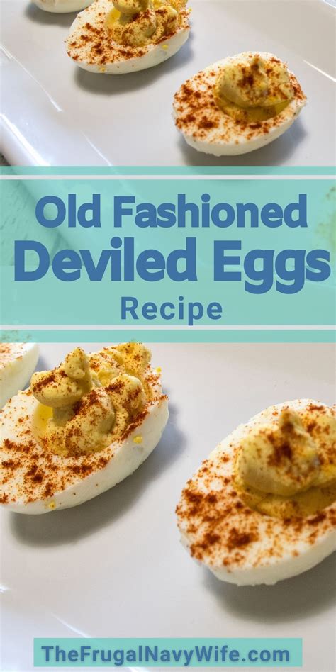 Old Fashioned Deviled Eggs Recipe The Frugal Navy Wife