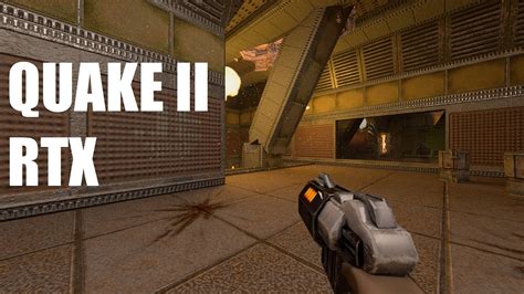 Quake Ii Rtx 1440p Gaming Evga Geforce Rtx 2080 Ti Kngpn Youtube