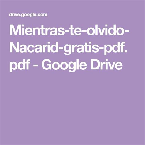 Feb 03, 2021 · mientras te olvido nacarid gratis pdf. Mientras-te-olvido-Nacarid-gratis-pdf.pdf - Google Drive ...