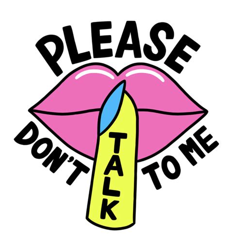 Please Dont Talk To Me Punky Buttons Pinback Pins