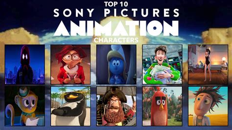 Top 10 Favorite Sony Pictures Animation Characters By Geononnyjenny On