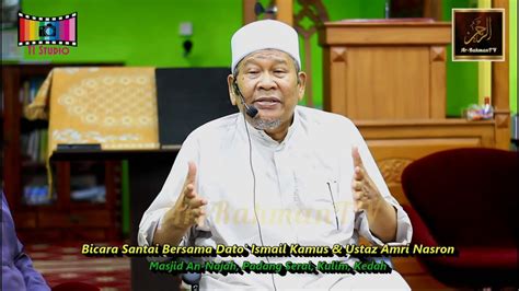 You can download ceramah ustad ismail kamus 1.3 directly on allfreeapk.com. Ustaz Dato' Ismail Kamus - Jangan Buang Masa & Kurangkan ...