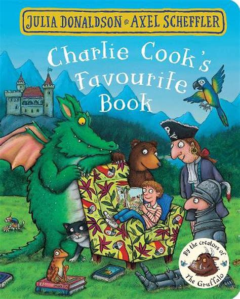 Charlie Cooks Favourite Book By Julia Donaldson English Board Books