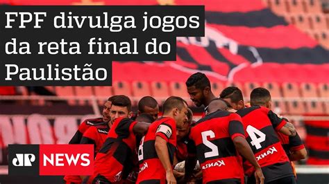 Paulistão FPF divulga tabela da retomada do Campeonato Paulista YouTube