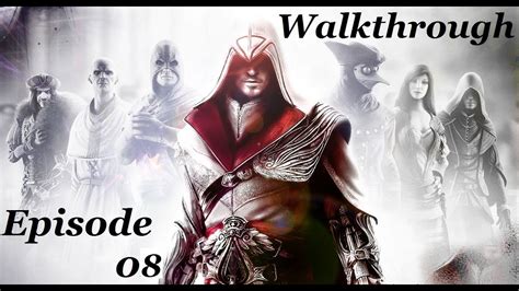 Assassin S Creed Brotherhood Walkthrough Episode Youtube