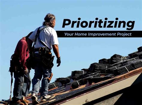 Prioritizing Your Home Improvement Project