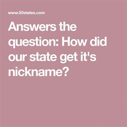 State Nickname Answers Question Did