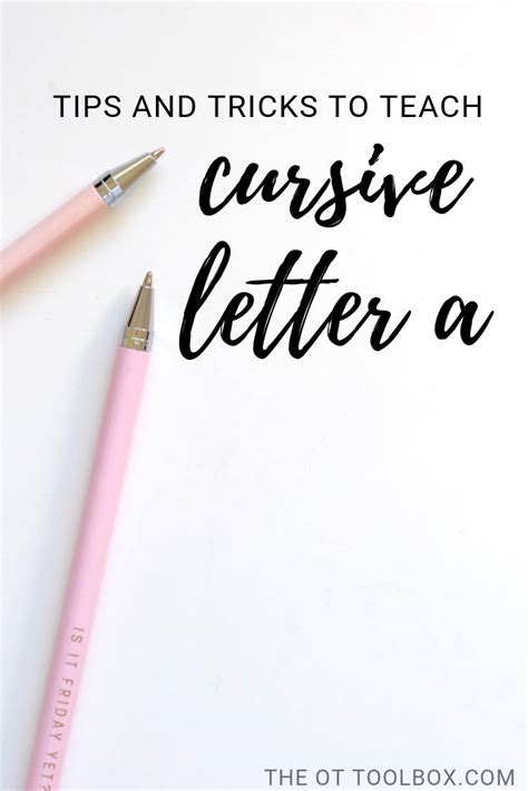 How To Write Cursive A The Ot Toolbox