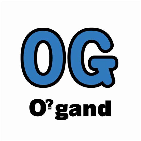What Does Og Stand For In Slang Oglly