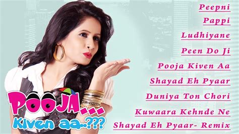 Pooja Kiven Aa Jukebox Miss Pooja New Songs Music Sachin Ahuja Punjabi Movie Of