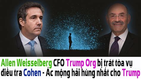 Trump organization cfo allen weisselberg surrendered to authorities early thursday ahead of expected charges against him and former president donald trump's company, according to multiple news outlets. MN - 07272018 - Allen Weisselberg CFO Trump Org bị trát ...