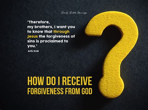 How Do I Receive Forgiveness From God Daily Bible Message