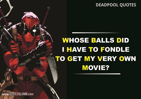 You just put your broken monster back together again. 10 Deadpool Quotes To Leave You Laughing Out Loud | EliteColumn