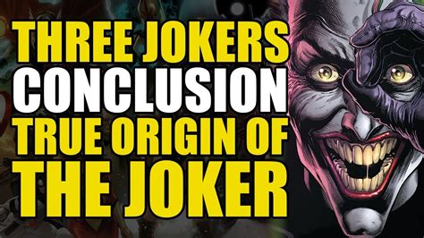 Jokers True Origin Revealed The Three Jokers Conclusion Comics